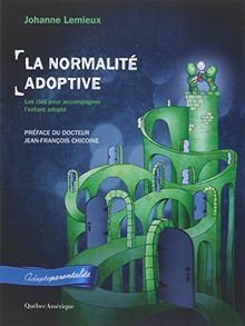 La normalité adoptive : les clés pour bien comprendre son enfant