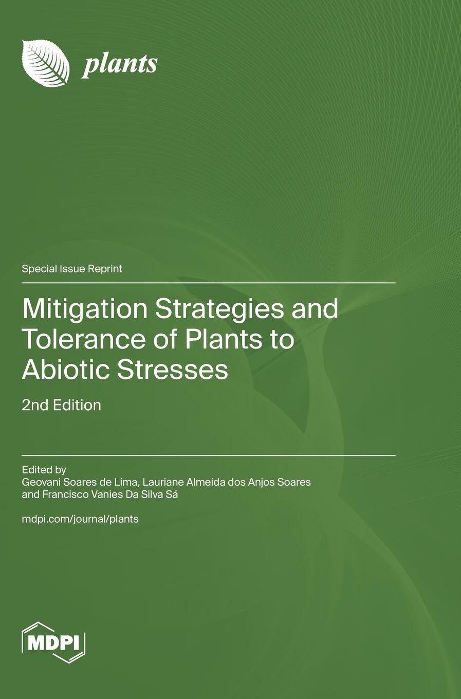 Mitigation Strategies and Tolerance of Plants to Abiotic Stresses