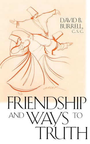 Friendship and Ways to Truth