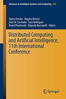 Distributed Computing and Artificial Intelligence, 11th International Conference (Advances in Intelligent Systems and Computing, 290, Band 290)