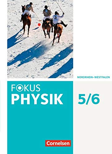 Fokus Physik - Neubearbeitung - Gymnasium Nordrhein-Westfalen G9 - 5-6 Schuljahr - Jochim Lichtenberger Stefan Burzin Michael Kahnt Gebunden
