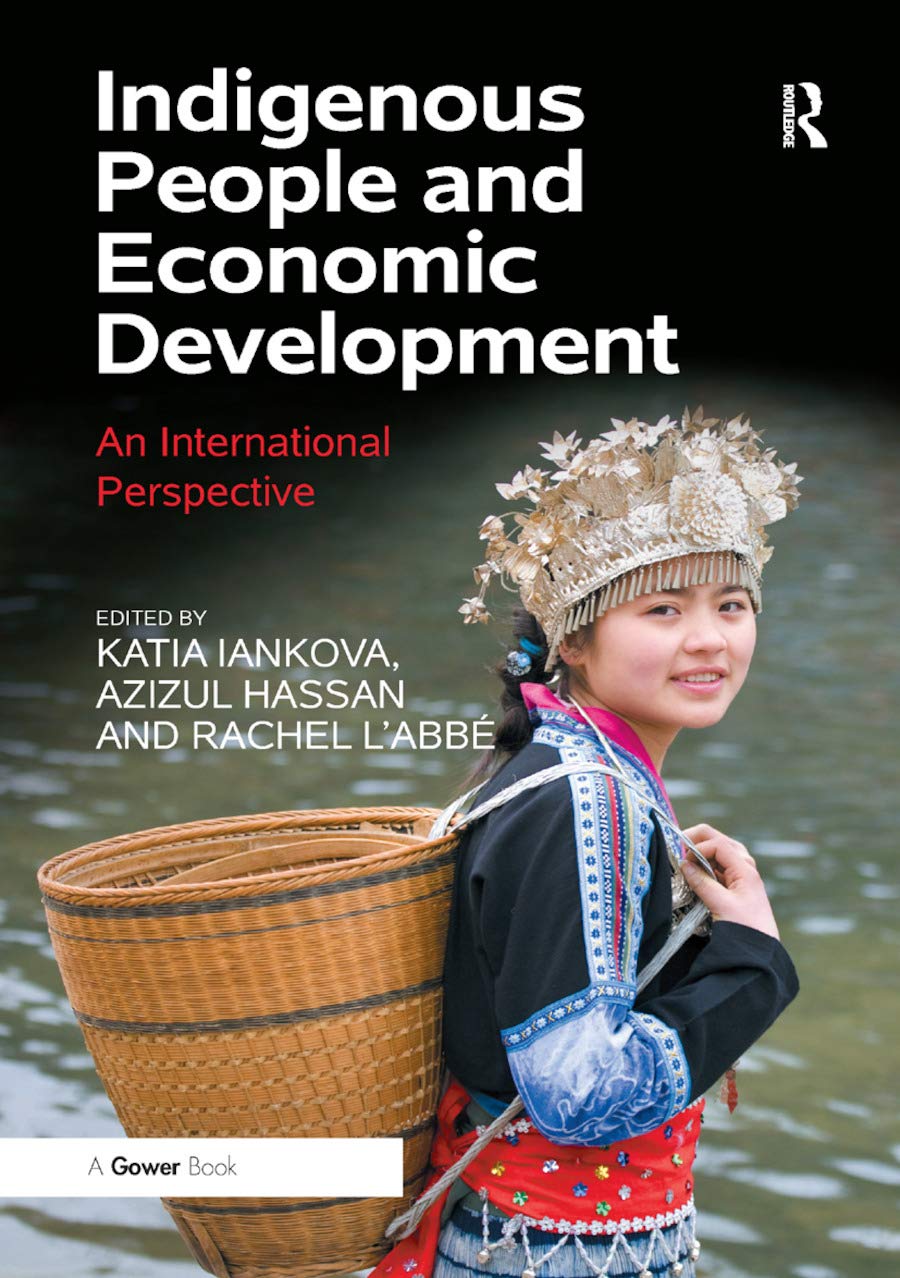 unbekannt Indigenous People And Economic Development, An International Perspective