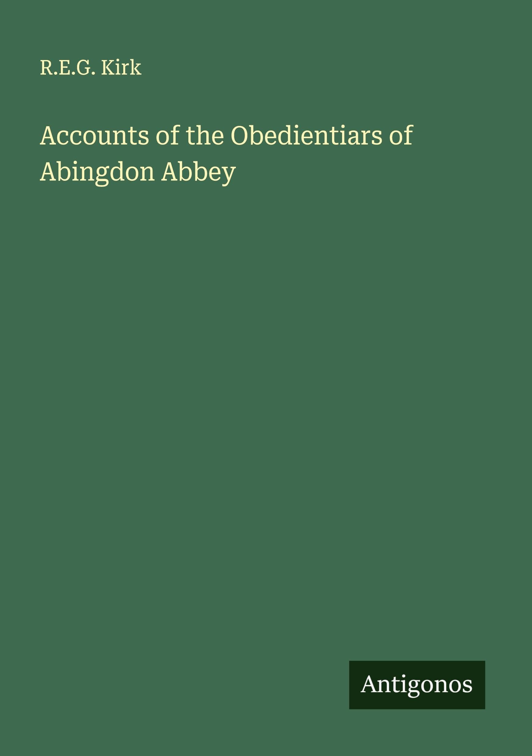 Accounts of the Obedientiars of Abingdon Abbey