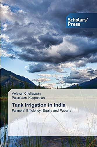 Tank Irrigation in India: Farmers' Efficiency, Equity and Poverty