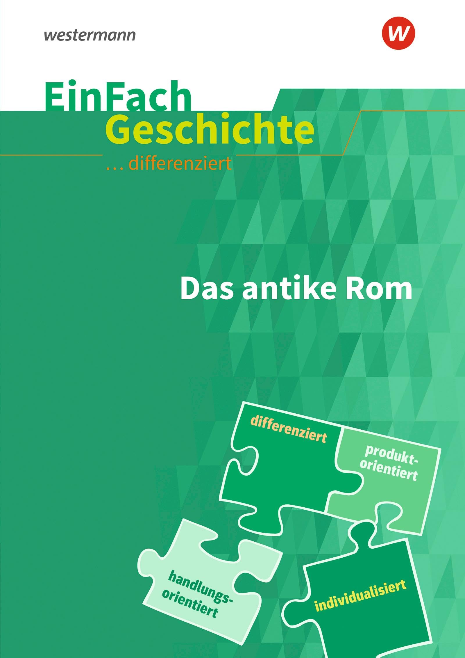 Rosenthal, Achim: EinFach Geschichte ... differenziert. Das antike Rom