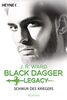 Schwur des Kriegers: Black Dagger Legacy Band 4 - Roman