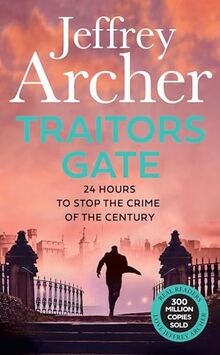 Traitors Gate: Pre-order the latest William Warwick crime thriller, new for 2023 from the Sunday Times bestselling author of NEXT IN LINE (William Warwick Novels)