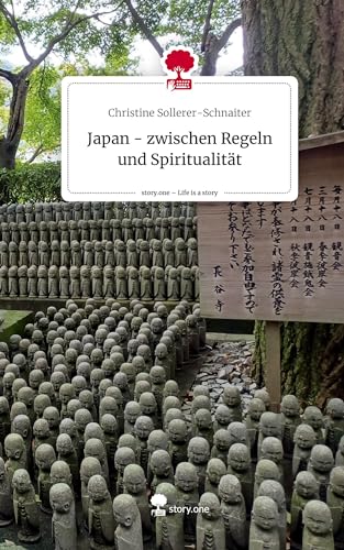 Japan - zwischen Regeln und Spiritualität. Life is a Story - story.one