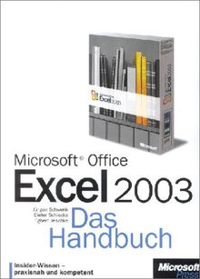 Microsoft Office Excel 2003. Das Handbuch. Insider-Wissen-praxisnah und kompetent. von Schwenk, Jürgen, Schiecke, Dieter | Buch | Zustand gut