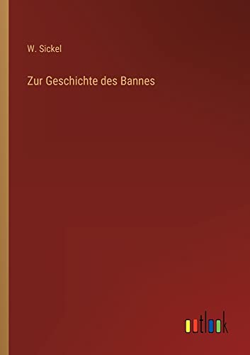 Zur Geschichte des Bannes