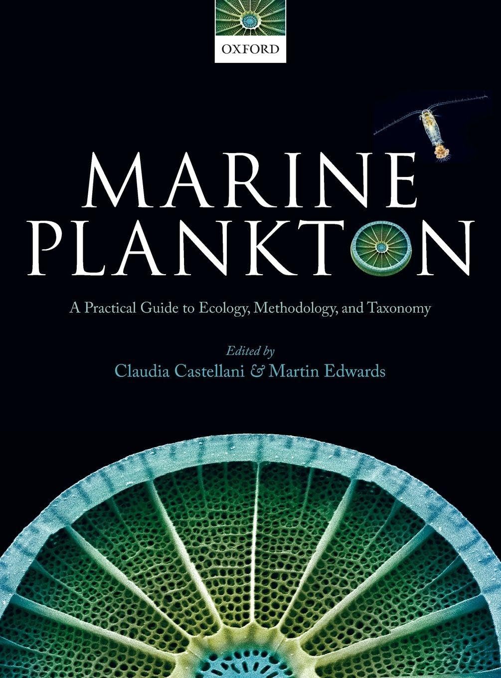MARINE PLANKTON C: A Practical Guide to Ecology, Methodology, and Taxonomy