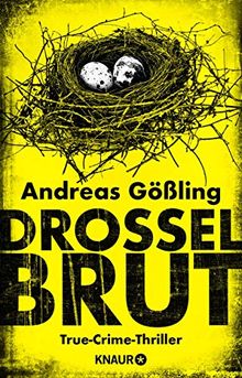 Drosselbrut: True-Crime-Thriller (Die Kira Hallstein-Serie, Band 2)