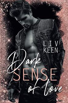 Dark Sense Of Love