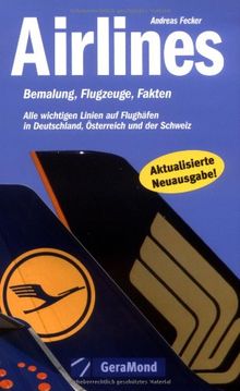 Airlines: Bemalung, Flugzeuge, Fakten