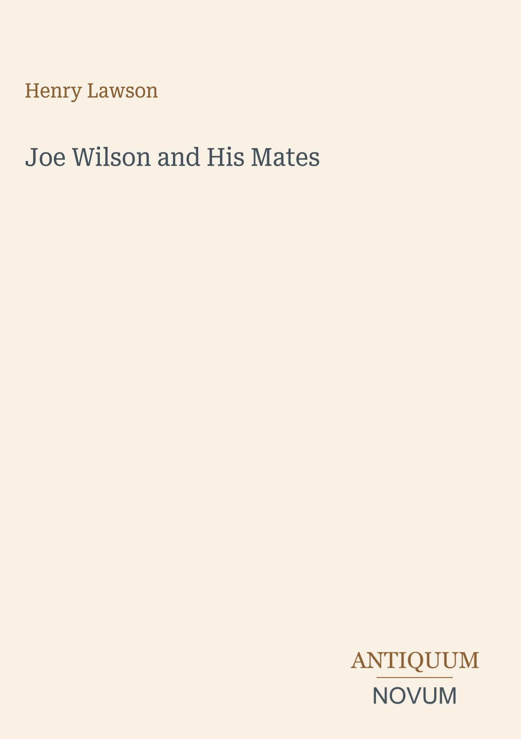 Joe Wilson and His Mates