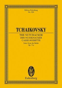 Der Nussknacker: Ballettsuite. op. 71a. Orchester. Studienpartitur. (Eulenburg Studienpartituren)