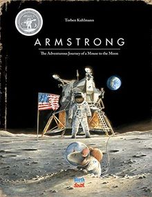 Armstrong Special Edition: The Adventurous Journey of a Mouse to the Moon (Mouse Adventures)