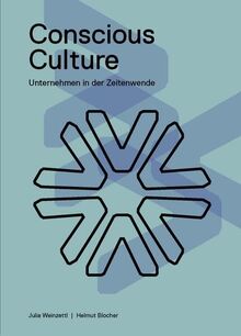Conscious Culture: Unternehmen in der Zeitenwende