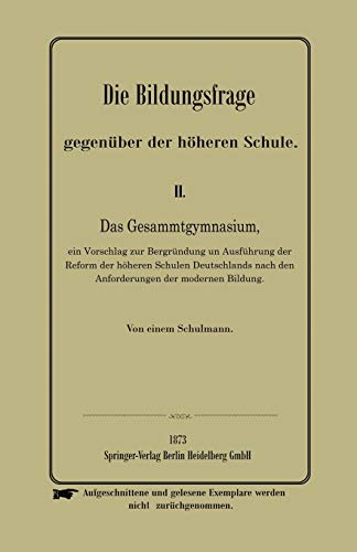 Die Bildungsfrage gegenüber der höheren Schule