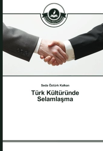 Türk Kültüründe Selamlaşma