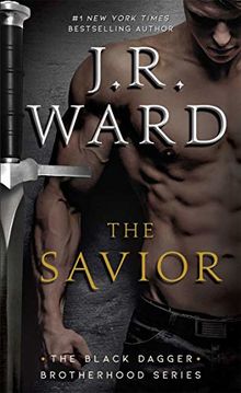 The Savior (Volume 17) (The Black Dagger Brotherhood series)