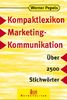 Kompaktlexikon Marketingkommunikation