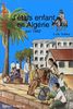 J'étais enfant en Algérie : Juin 1962 (Titres Epuises)