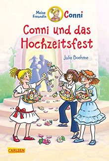 Conni-Erzählbände, Band 11: Conni und das Hochzeitsfest mit farbigen Illustrationen