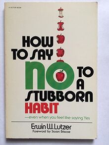 How to Say No to a Stubborn Habit