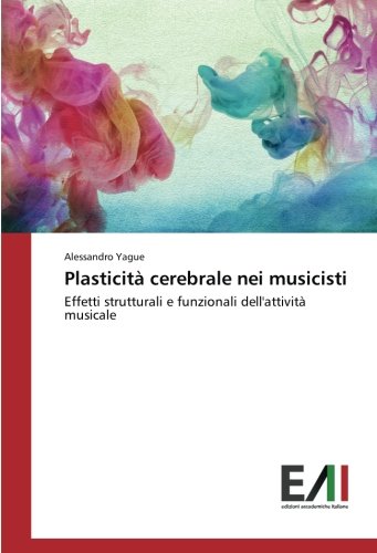 Plasticità cerebrale nei musicisti: Effetti strutturali e funzionali dell'attività musicale