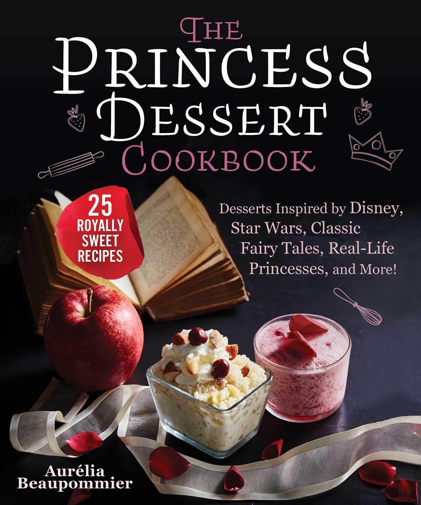 The Princess Dessert Cookbook - Neuware