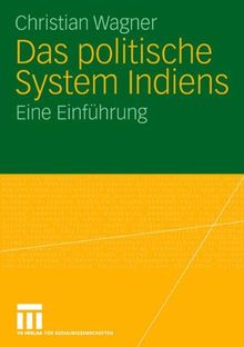 Das politische System Indiens: Eine Einführung