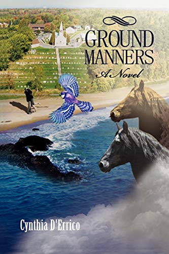 Ground Manners: A Novel