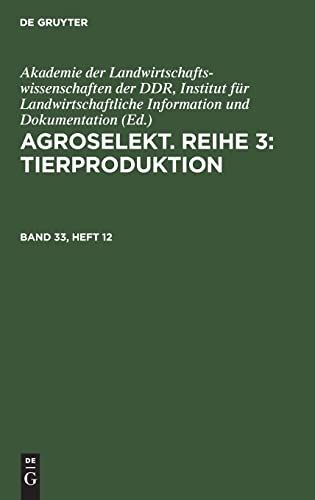 Agroselekt. Reihe 3: Tierproduktion