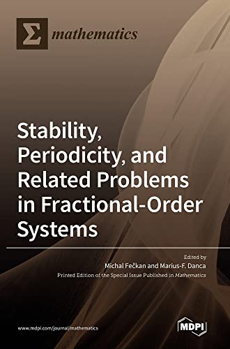 Stability, Periodicity, and Related Problems in Fractional-Order Systems