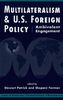 Multilateralism and U.S. Foreign Policy: Ambivalent Engagement (Center on International Cooperation Studies in Multilateralism)