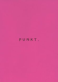 Punkt: Magentafarbene Ausgabe