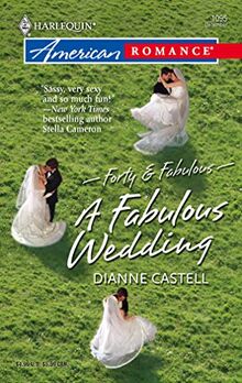 A Fabulous Wedding (Forty & Fabulous, Band 1095)