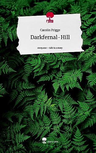 Darkfernal-Hill. Life is a Story - story.one