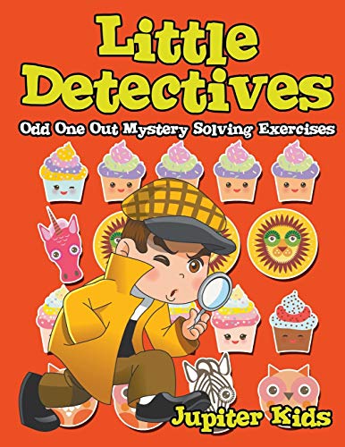 Little Detectives : Odd One Out Mystery Solving Exercises