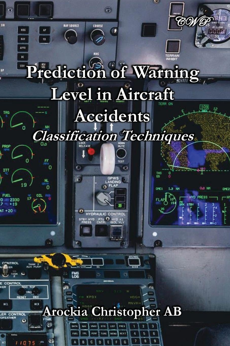 Prediction of Warning Level in Aircraft Accidents: Classification Techniques