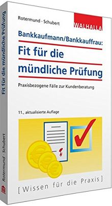 Bankkaufmann/Bankkauffrau: Fit für die mündliche Prüfung