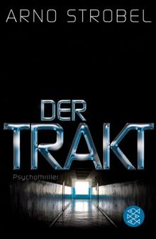 Der Trakt: Psychothriller