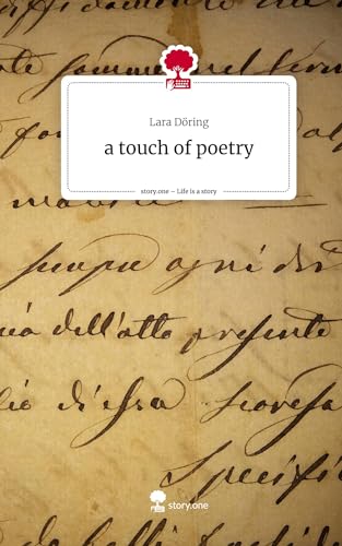 a touch of poetry. Life is a Story - story.one