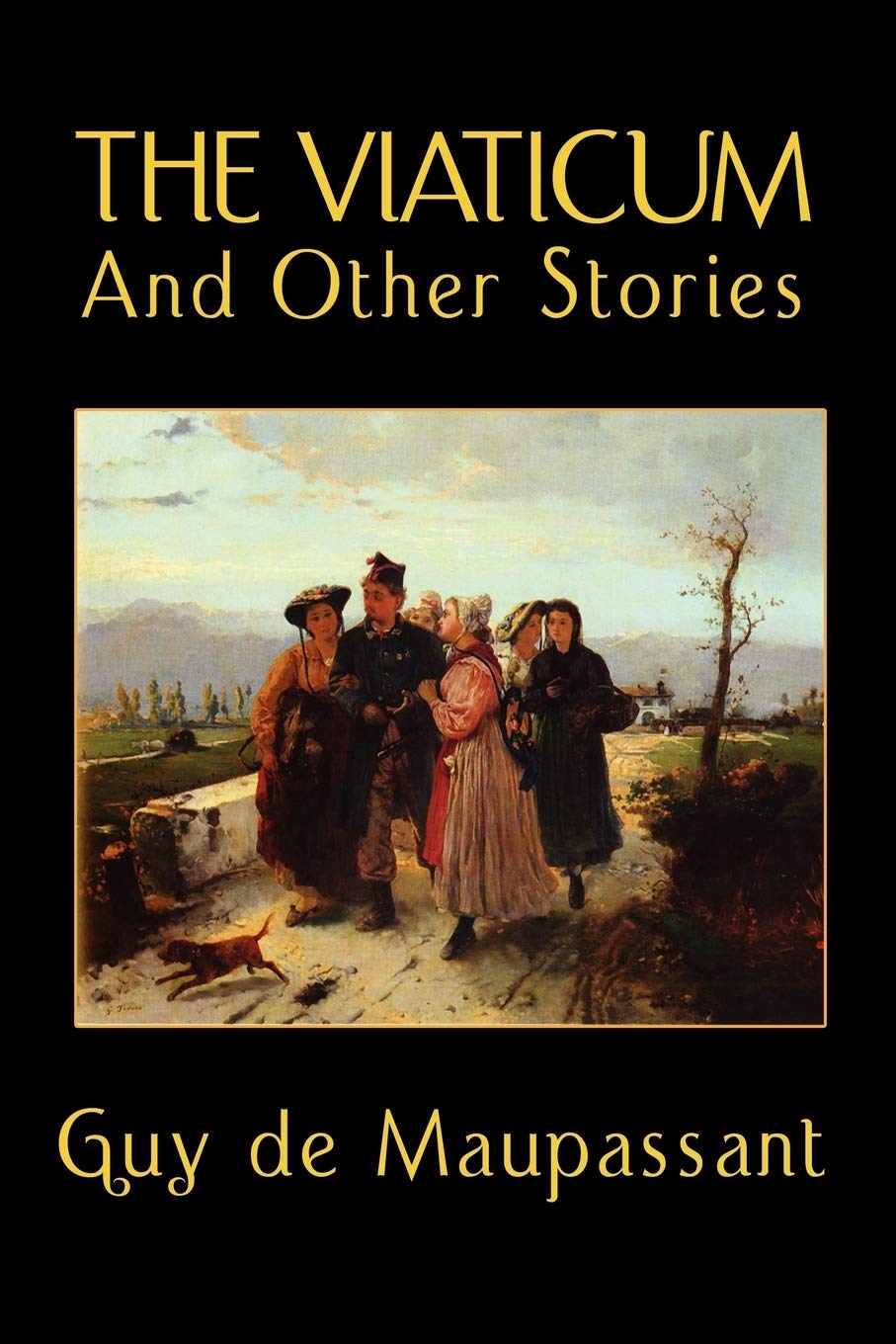 The Viaticum and Other Stories