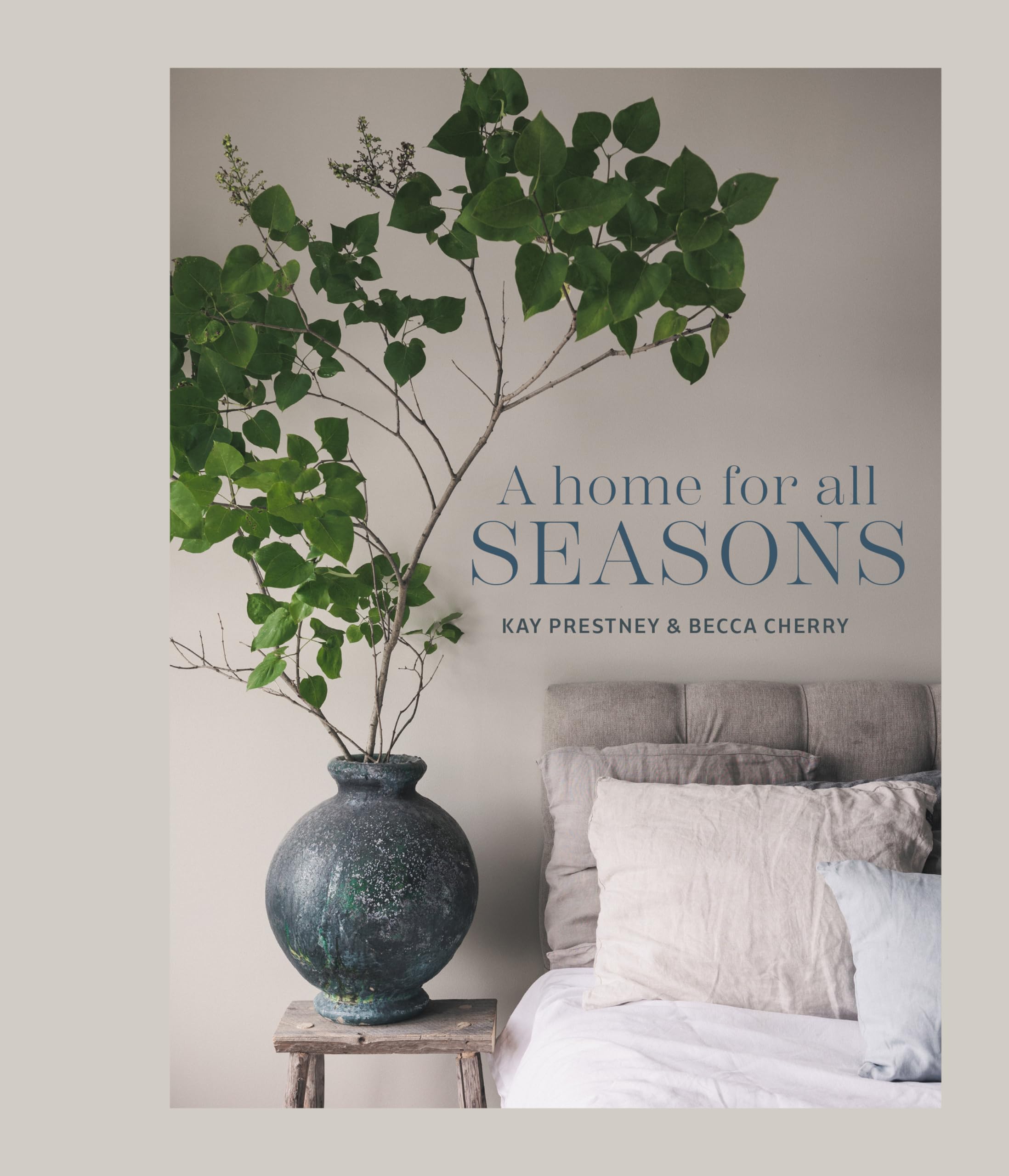 Kay Prestney A Home For All Seasons