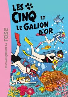 Le club des Cinq. Les Cinq et le galion d'or
