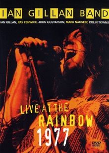 Ian Gillan Band - Live at Rainbow 1977
