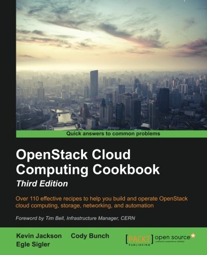 Kevin Jackson OpenStack Cloud Computing Cookbook - Third Edition
