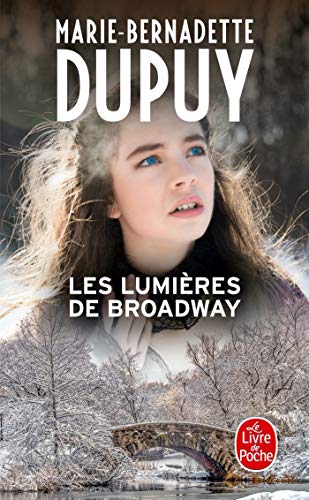 Les Lumières De Broadway (l'orpheline De Manhattan, Tome 2)